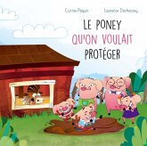 Le poney qu'on voulait protéger (eBook, PDF)