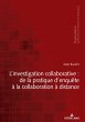 L'investigation collaborative : de la... - Bild 1