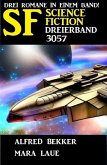 Science Fiction Dreierband 3057 (eBook, ePUB)
