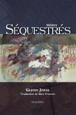 Séquestrés (eBook, ePUB) Séquestrés (eBook, ePUB)
