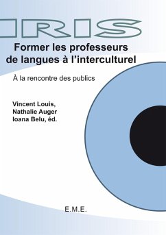 Former les professeurs de langues a l'interculturel (eBook, PDF) - Vincent, Louis; Nathalie, Auger; Ioana, Belu
