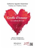 Greffe d'Amour (eBook, ePUB) Greffe d'Amour (eBook, ePUB)