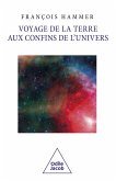 Voyage de la Terre aux confins de l'Univers (eBook, ePUB)
