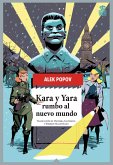 Kara y Yara rumbo al nuevo mundo (eBook, ePUB)