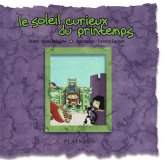 Le soleil curieux du printemps (eBook, PDF) Le soleil curieux du printemps (eBook, PDF)