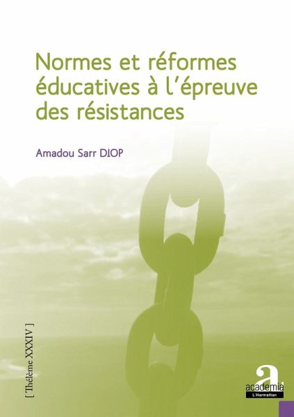 Normes et réformes éducatives à l'épreuve des résistances (eBook, ePUB) Normes et réformes éducatives à l'épreuve des résistances (eBook, ePUB)