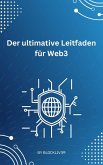 Der ultimative Leitfaden für Web3 - (eBook, ePUB)