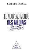 Le Nouveau Monde des médias (eBook, ePUB)