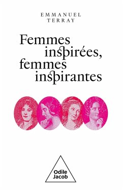 Femmes inspirées, femmes inspirantes (eBook, ePUB) - Emmanuel Terray, Terray