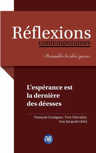 L'espérance est la dernière des déesses (eBook, ePUB) L'espérance est la dernière des déesses (eBook, ePUB)