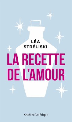 Cover La recette de l'amour (eBook, ePUB)