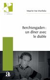 Berchtesgaden : un dîner avec le diable (eBook, ePUB)