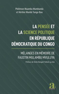 La pensée et la science politique en République démocratique du Congo (eBook, PDF) - Muamba mumbunda; Mambi tunga-bau