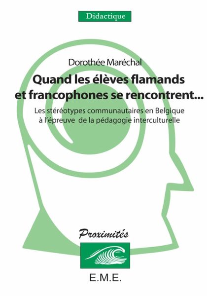 Quand les élèves flamands et francophones se rencontrent... (eBook, PDF)