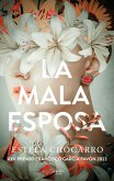 La mala esposa (eBook, ePUB) La mala esposa (eBook, ePUB)