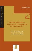 Gestion médiatique de l'islam : la complexité du « bien faire » (eBook, ePUB)