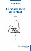 Le monde sacre de l'enfant (eBook, PDF)