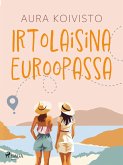 Irtolaisina Euroopassa (eBook, ePUB)