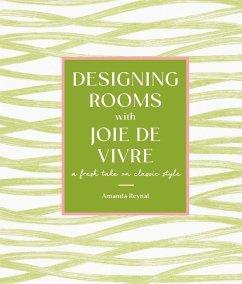 Designing Rooms with Joie de Vivre (eBook, ePUB) - Reynal, Amanda