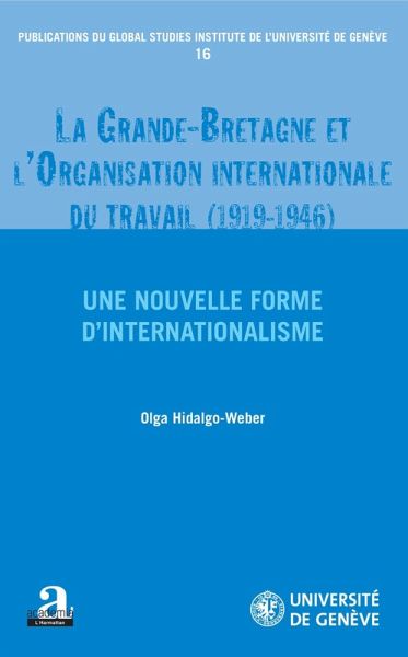 La Grande-Bretagne et l'Organisation internationale du travail (1919-1946). (eBook, ePUB)