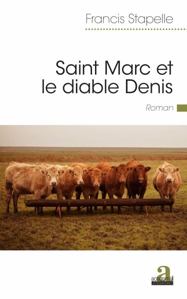 Saint Marc et le diable Denis (eBook, ePUB) Saint Marc et le diable Denis (eBook, ePUB)