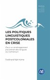 Les politiques linguistiques postcoloniales en crise (eBook, ePUB)