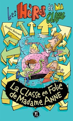 Cover La classe en folie de madame Anne (eBook, PDF)