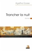 Trancher la nuit (eBook, ePUB)