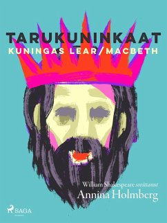 Tarukuninkaat (eBook, ePUB) - Holmberg, Annina