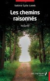 Les chemins raisonnes Nouvelles (eBook, PDF)