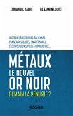 Métaux, le nouvel or noir (eBook, ePUB) Métaux, le nouvel or noir (eBook, ePUB)