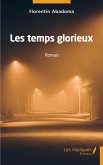 Les temps glorieux (eBook, PDF)