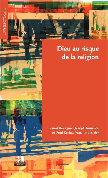 Dieu au risque de la religion (eBook, PDF)