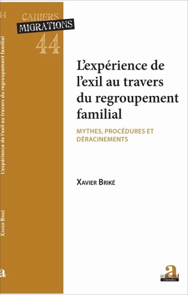 L'experience de l'exil au travers du regroupement (eBook, ePUB) L'experience de l'exil au travers du regroupement (eBook, ePUB)