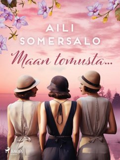 Maan tomusta... (eBook, ePUB) - Somersalo, Aili