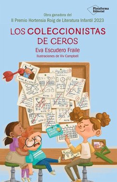 Los coleccionistas de ceros (eBook, ePUB) - Escudero Fraile, Eva