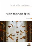 Mon monde à toi (eBook, ePUB)