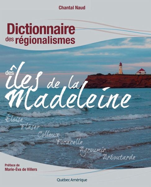 Dictionnaire des régionalismes des îles de la Madeleine (eBook, PDF)