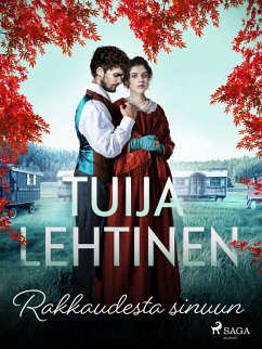 Rakkaudesta sinuun (eBook, ePUB) - Lehtinen, Tuija