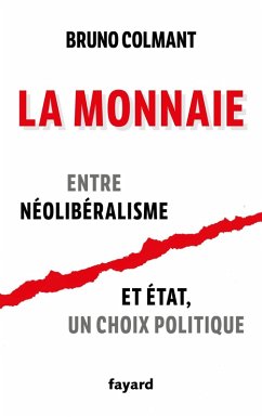 La monnaie (eBook, ePUB) - Colmant, Bruno