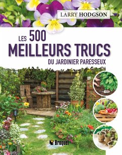 Cover Les 500 meilleurs trucs du jardinier paresseux (eBook, PDF)