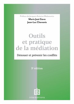 Outils et pratique de la médiation - 3e éd. (eBook, ePUB) - Gava, Marie José; Chavanis, Jean-Luc