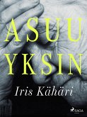Asuu yksin (eBook, ePUB)