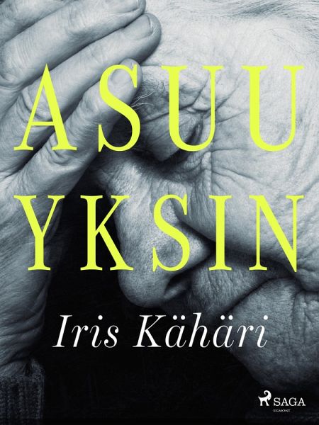 Asuu yksin (eBook, ePUB)