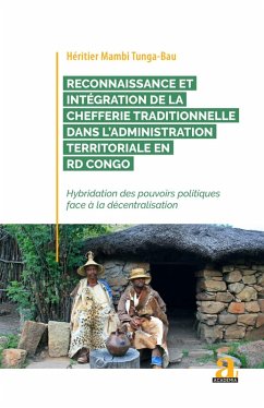 Cover Reconnaissance et integration de la chefferie traditionnelle dans l'administration territoriale en RD Congo (eBook, PDF)