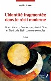L'identite fragmentee dans le recit moderne (eBook, PDF)