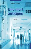 Une mort anticipee (eBook, PDF)