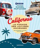 Californie, le paradis des voitures anciennes (eBook, PDF)