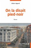 On la disait pied-noir (eBook, PDF)