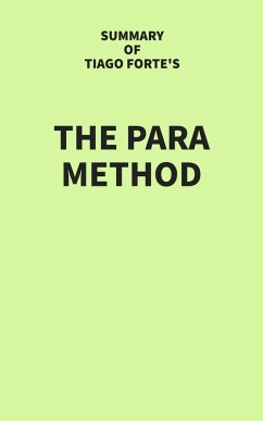Cover Summary of Tiago Forte's The PARA Method (eBook, ePUB)